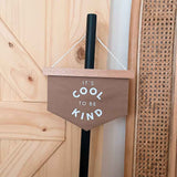 Wooden Quote Banner | Cool To Be Kind